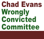 Chad Evans Wrongly Convicted